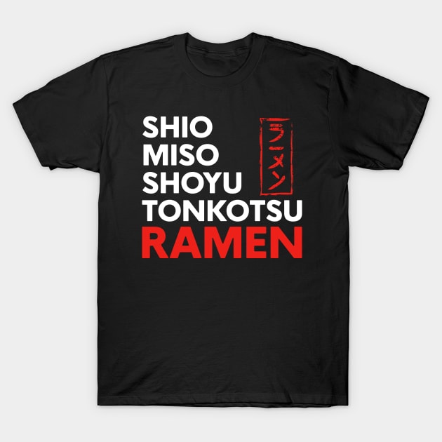 Ramen Noodle Soup in 4 Flavors T-Shirt by Fairview Design